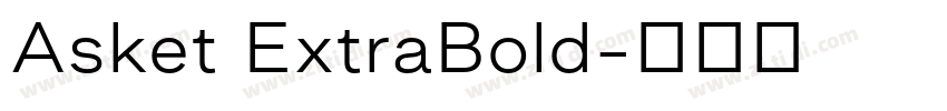 Asket ExtraBold字体转换